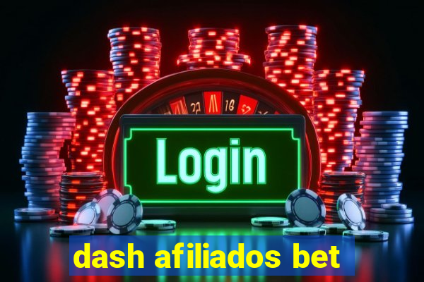 dash afiliados bet