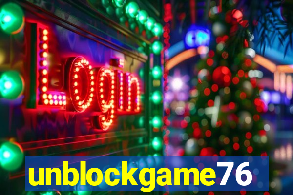 unblockgame76