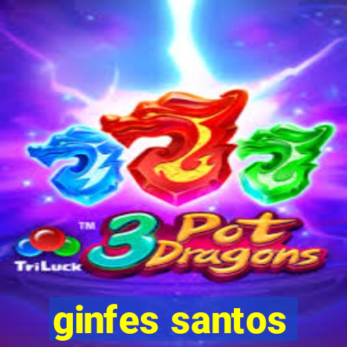 ginfes santos