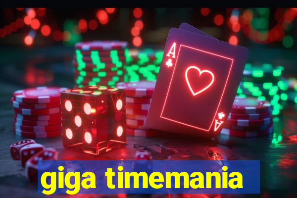 giga timemania