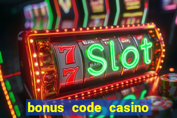 bonus code casino no deposit