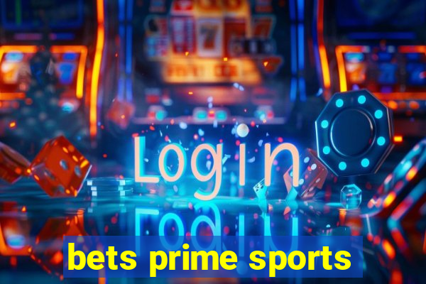 bets prime sports