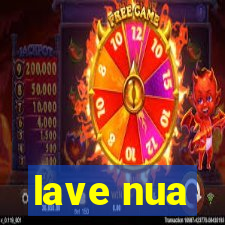 lave nua