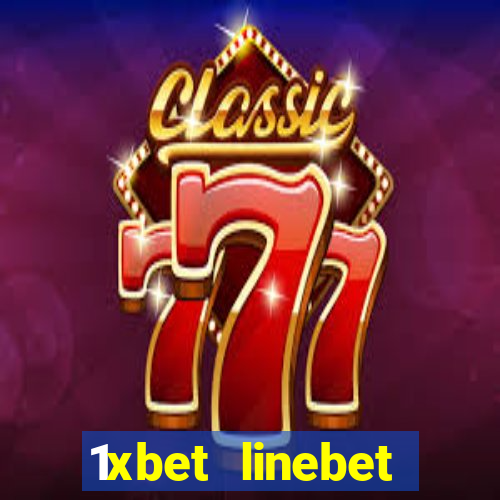 1xbet linebet casino online