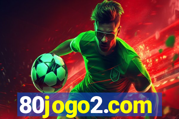 80jogo2.com