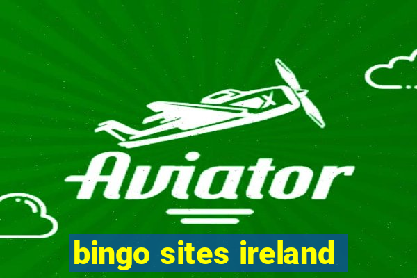 bingo sites ireland