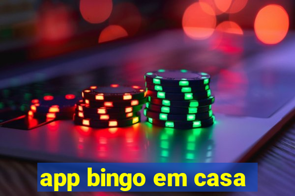 app bingo em casa