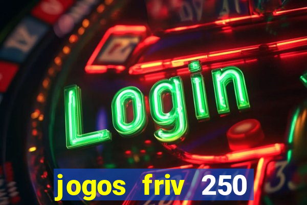 jogos friv 250 jogos para jogar