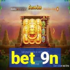 bet 9n