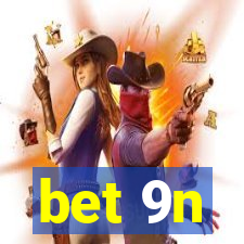 bet 9n