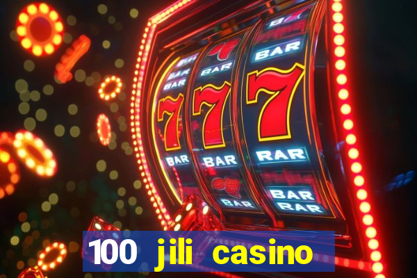 100 jili casino login register philippines