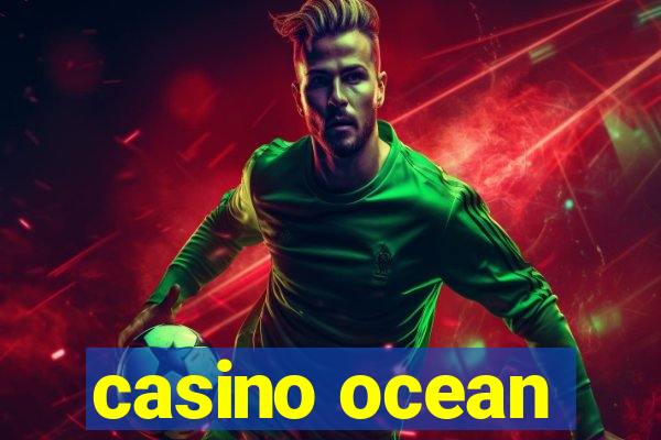 casino ocean