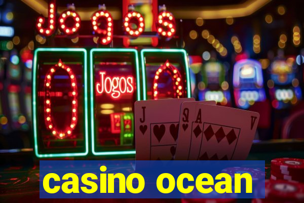 casino ocean