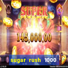 sugar rush 1000 slot demo