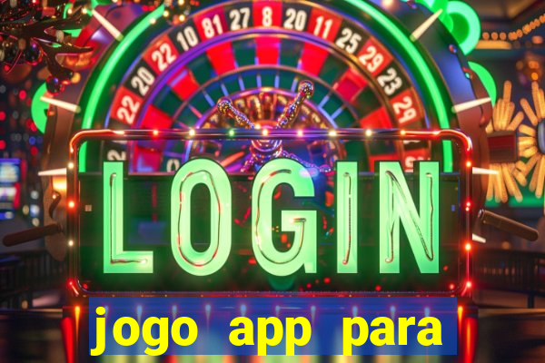 jogo app para ganhar dinheiro