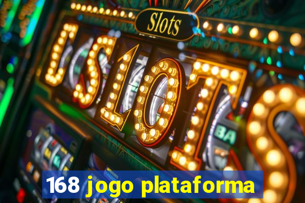 168 jogo plataforma