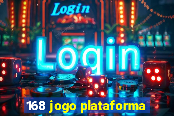 168 jogo plataforma