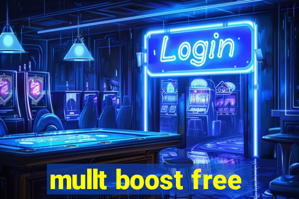 mullt boost free