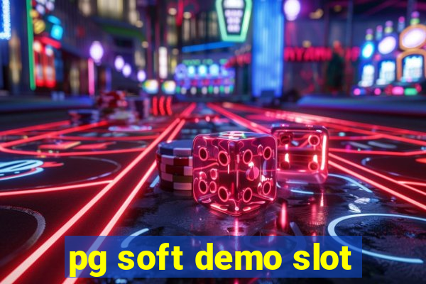 pg soft demo slot