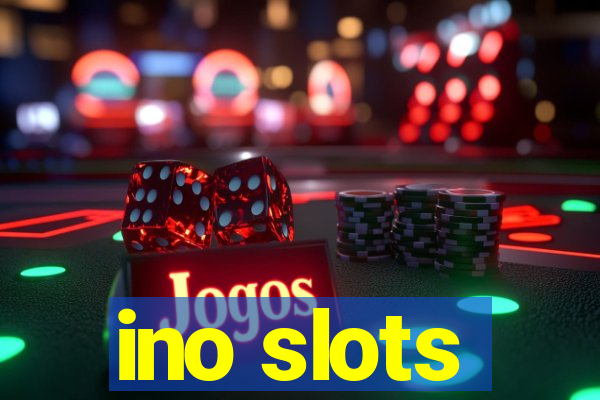 ino slots