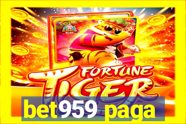 bet959 paga