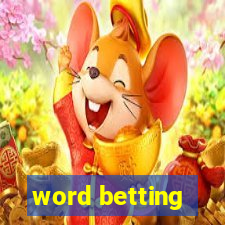 word betting