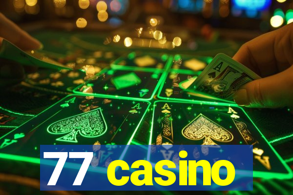 77 casino