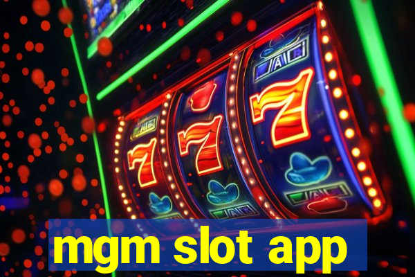 mgm slot app