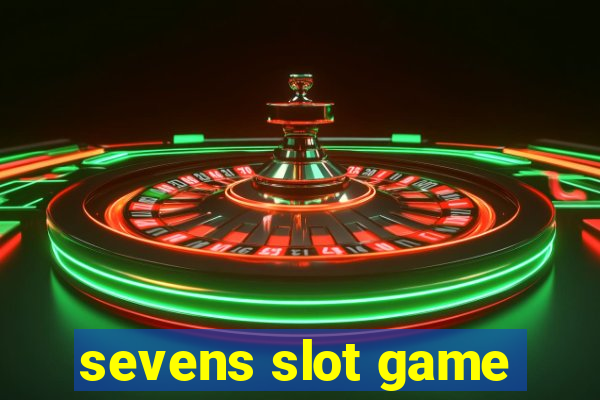 sevens slot game