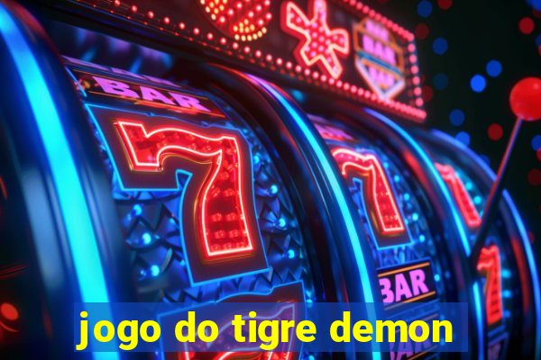 jogo do tigre demon