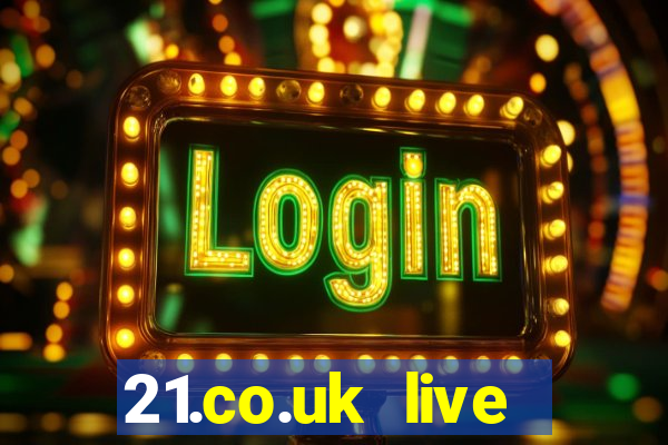 21.co.uk live casino show