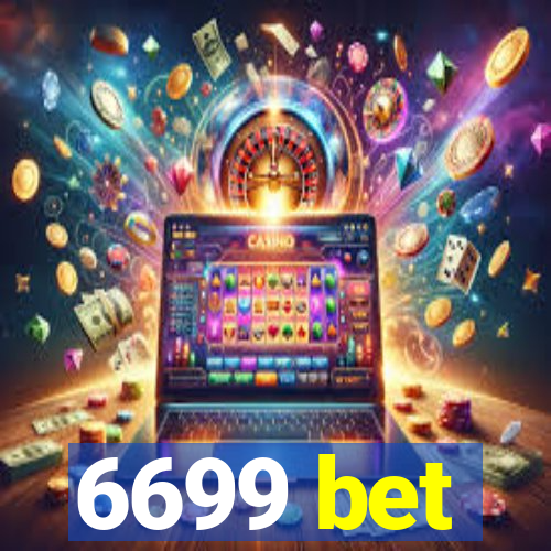 6699 bet