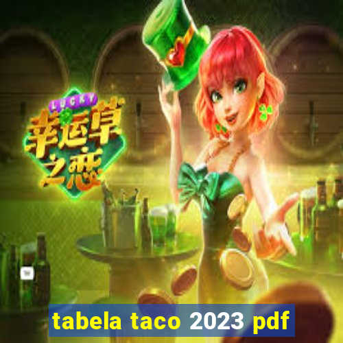 tabela taco 2023 pdf