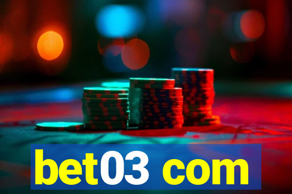 bet03 com