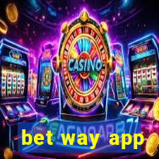 bet way app