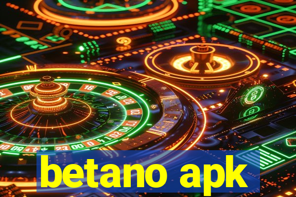 betano apk