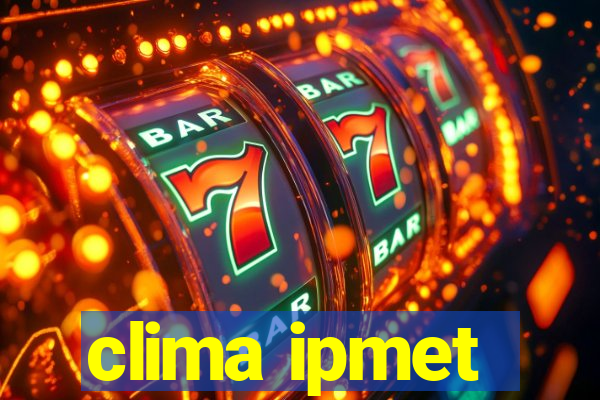 clima ipmet