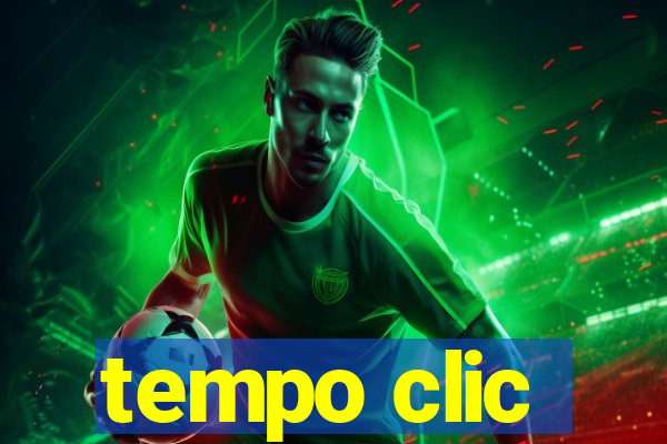 tempo clic