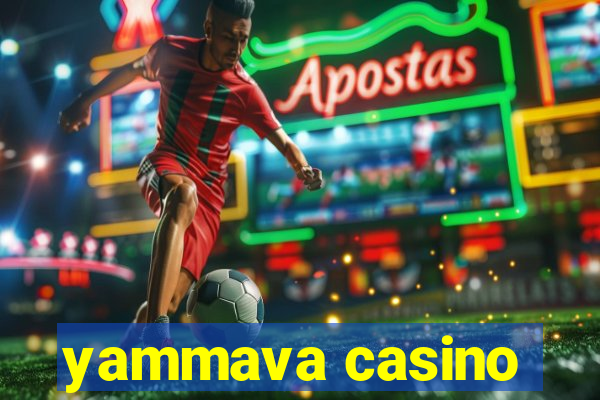 yammava casino