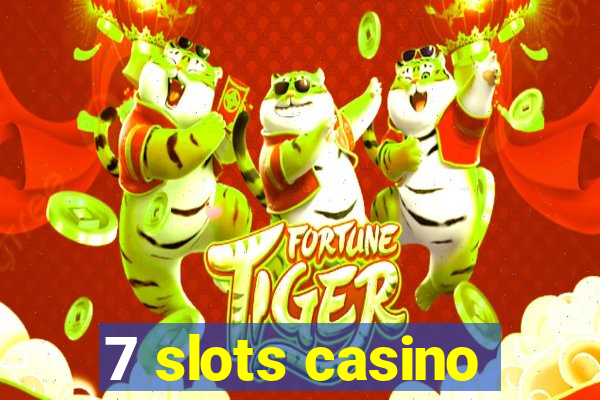 7 slots casino