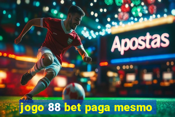 jogo 88 bet paga mesmo