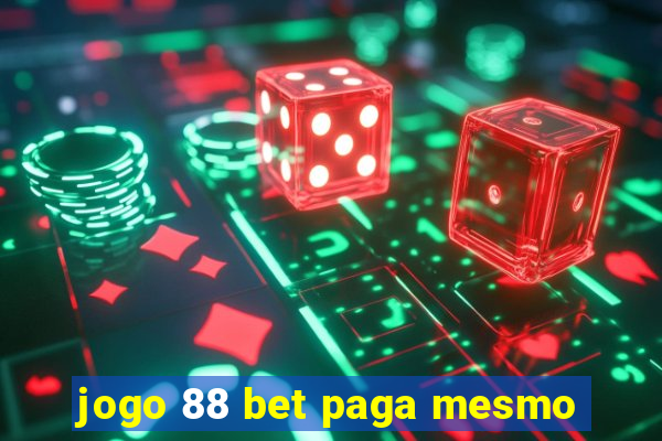 jogo 88 bet paga mesmo