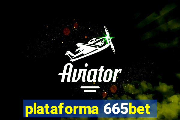 plataforma 665bet