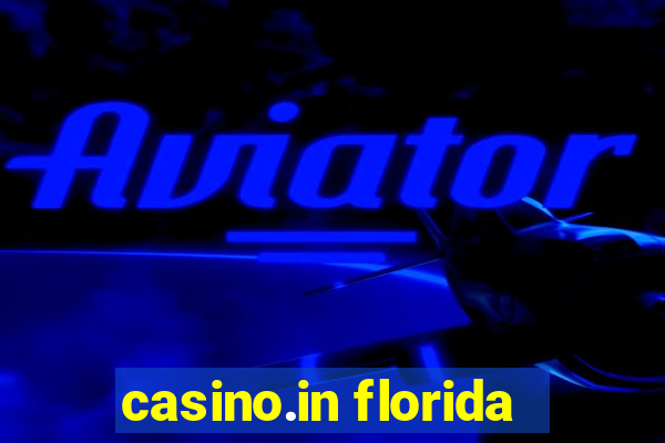 casino.in florida