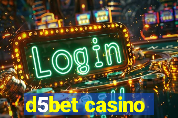 d5bet casino