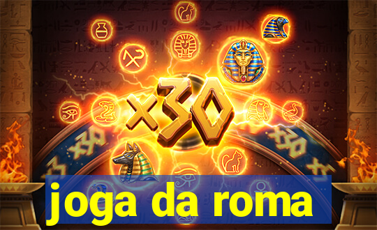 joga da roma