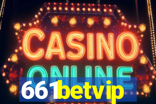 661betvip