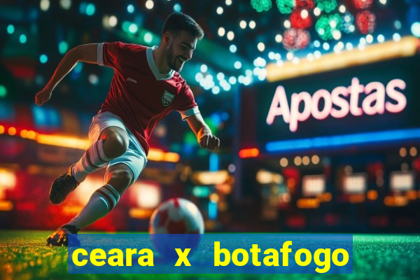 ceara x botafogo sp futemax