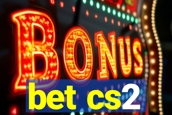 bet cs2