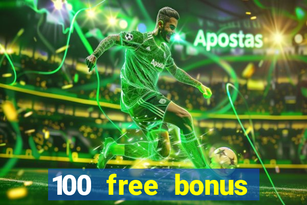 100 free bonus casino no deposit gcash